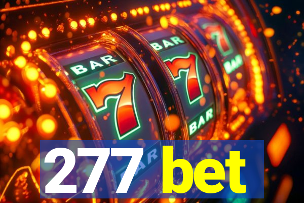 277 bet